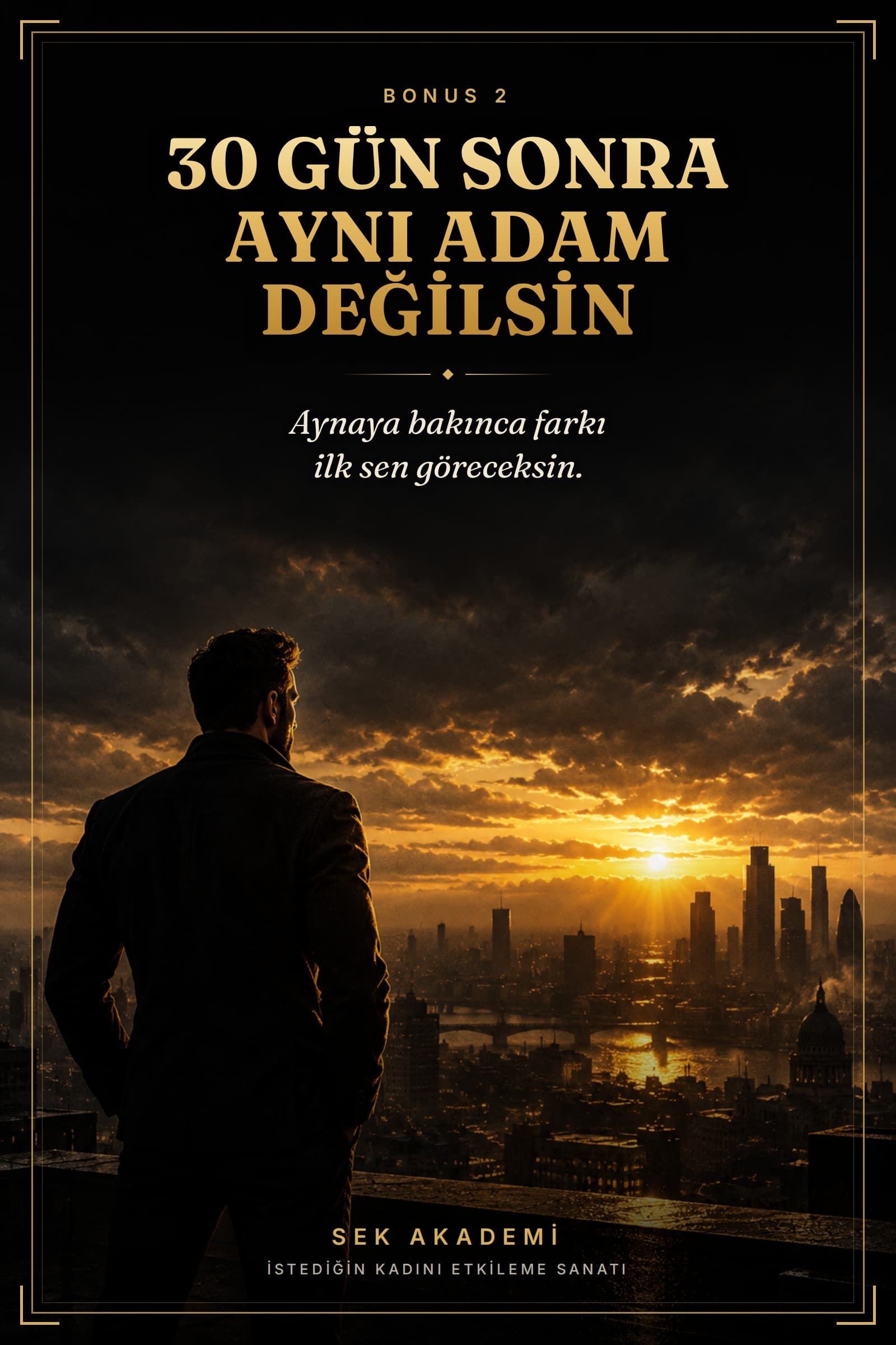 Bonus 2 · 30 Gün Sonra Aynı Adam Değilsin kapağı